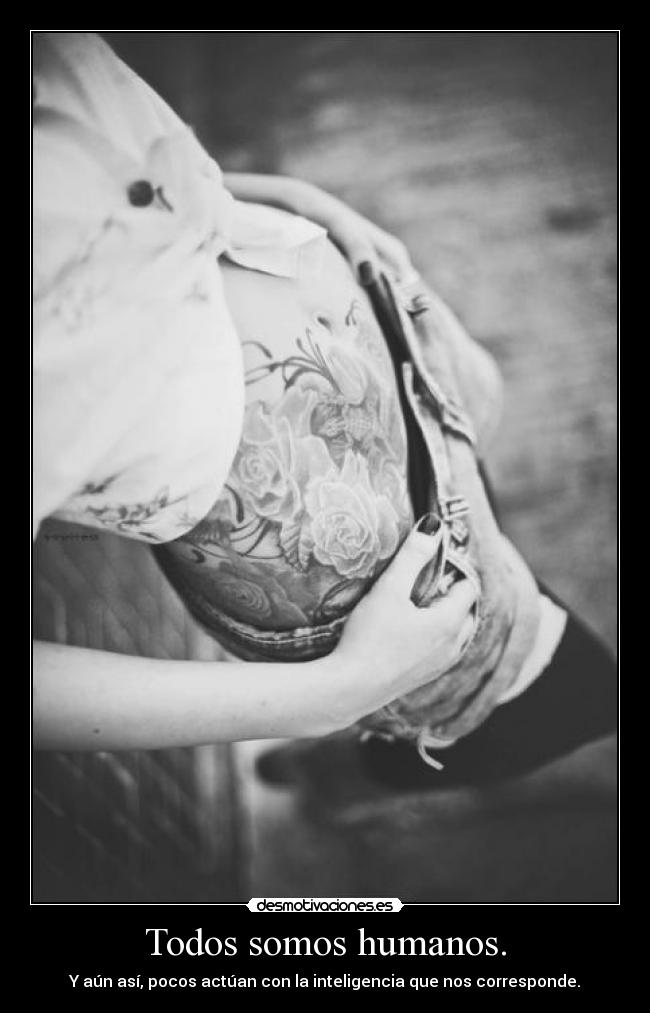 Todos somos humanos. - 