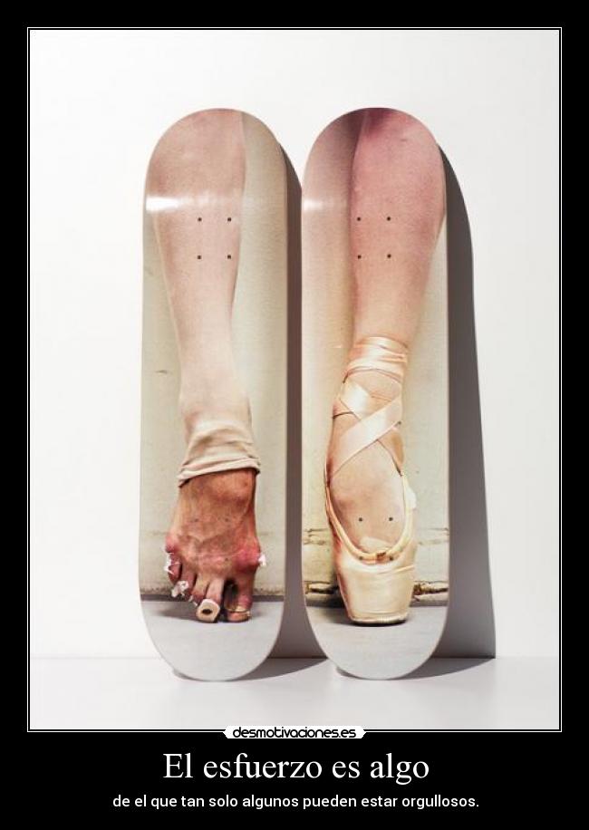 El esfuerzo es algo - 
