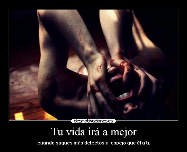 Tu vida irá a mejor - 