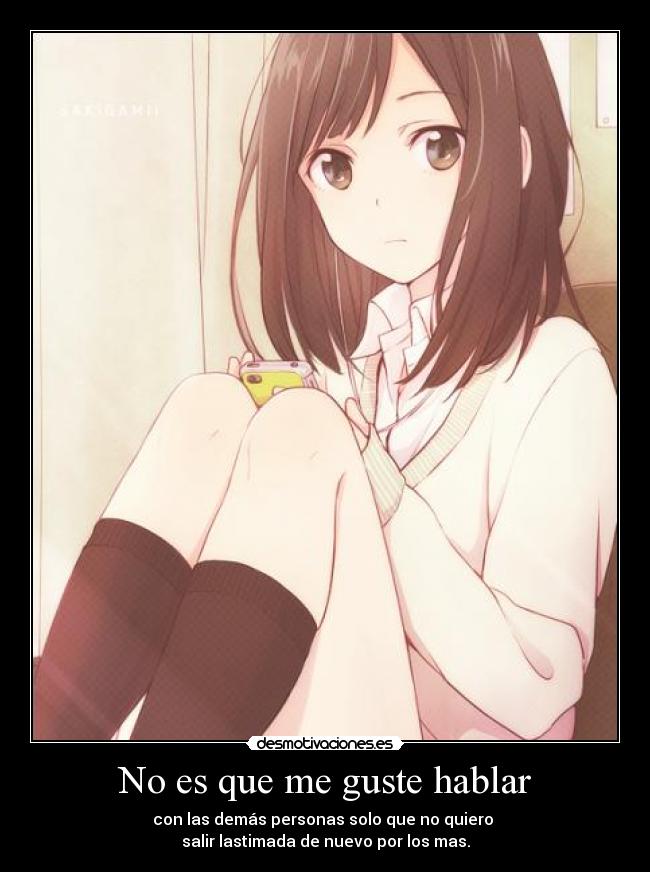 No es que me guste hablar - 