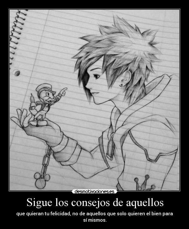 Sigue los consejos de aquellos - 