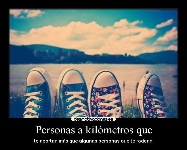 Personas a kilómetros que -
