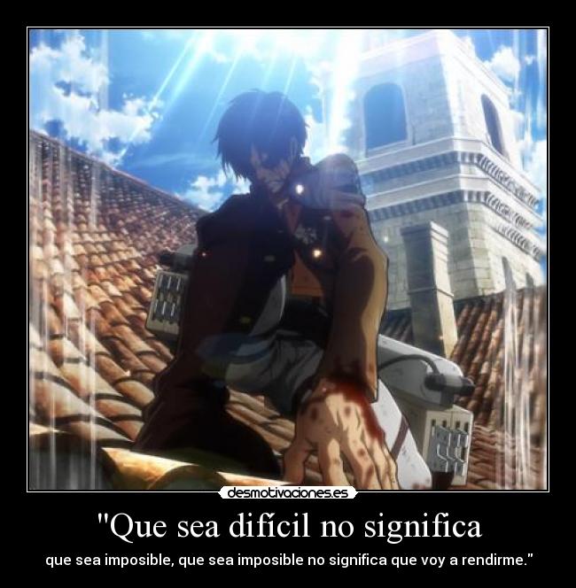 Que sea difícil no significa -