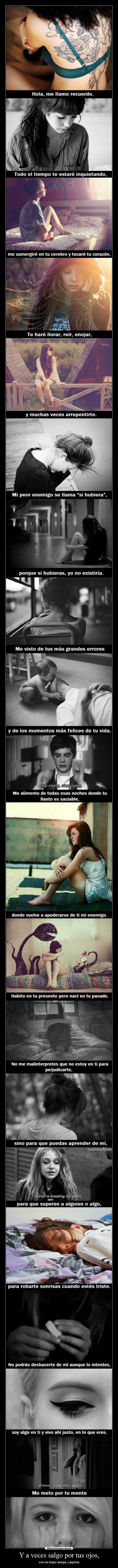 Y a veces salgo por tus ojos, - 