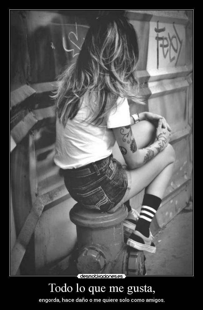 Todo lo que me gusta, - 