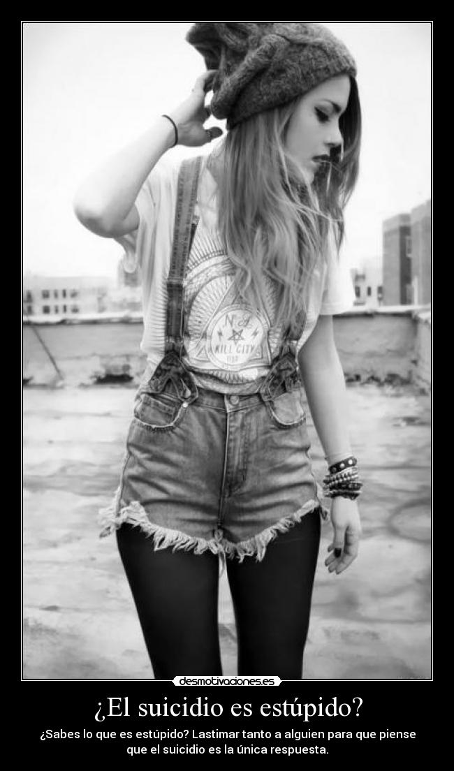 ¿El suicidio es estúpido? -