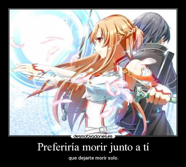 Preferiría morir junto a tí -