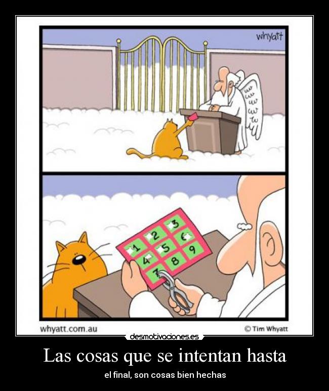 Las cosas que se intentan hasta -