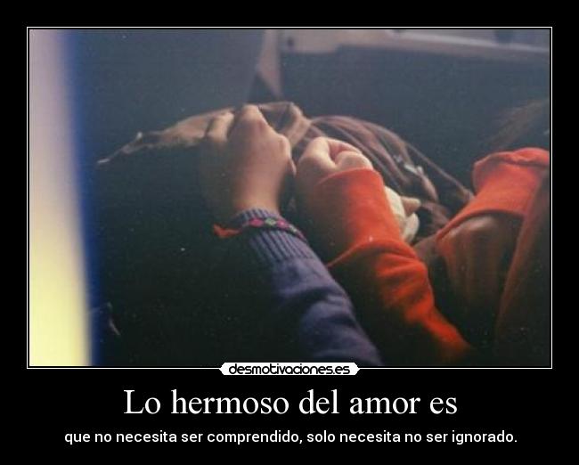 Lo hermoso del amor es - 