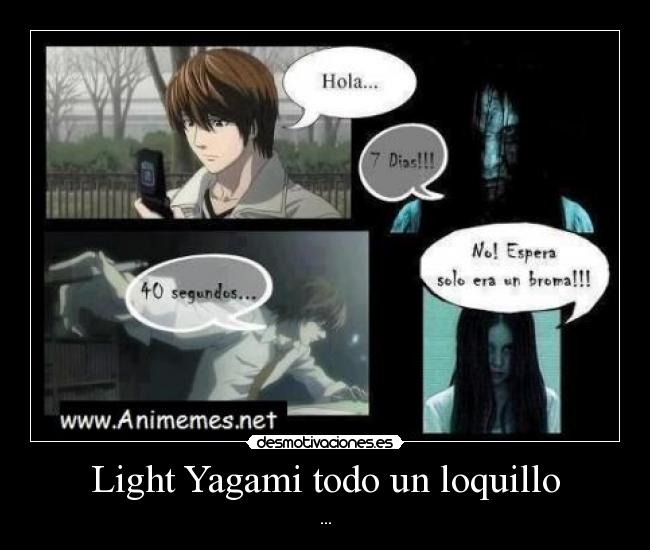 Light Yagami todo un loquillo - 