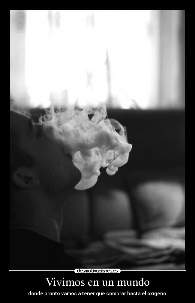 Vivimos en un mundo -