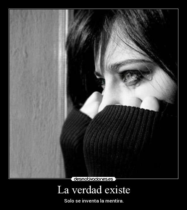 La verdad existe -