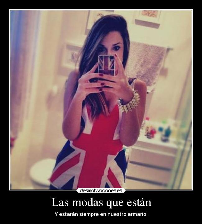 Las modas que están -