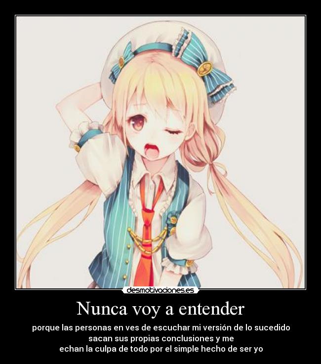 Nunca voy a entender -