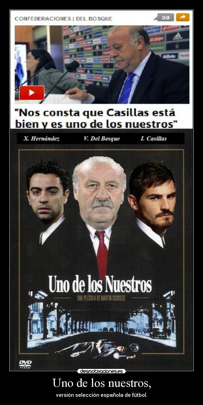 Uno de los nuestros, - versión selección española de fútbol.