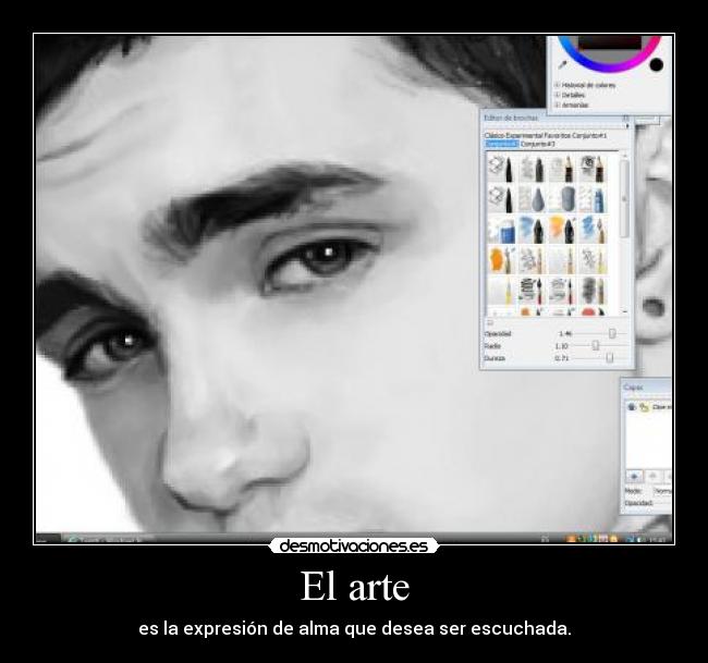 El arte - es la expresión de alma que desea ser escuchada.