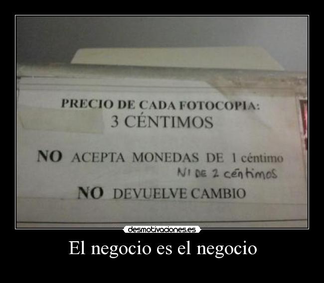 El negocio es el negocio -