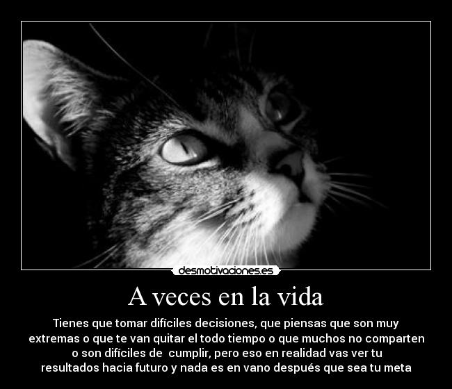 A veces en la vida -