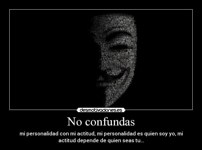 No confundas -