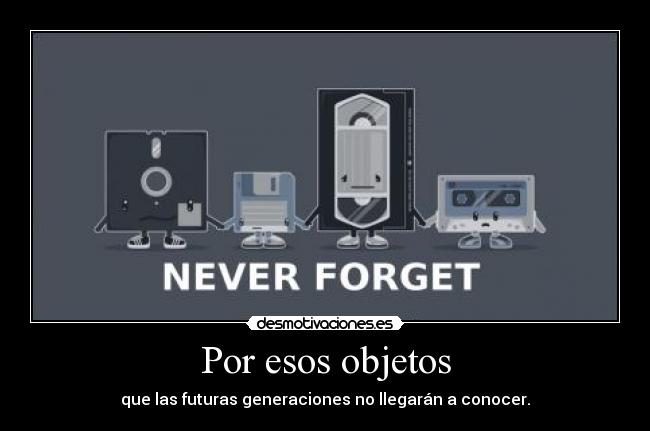 Por esos objetos - 