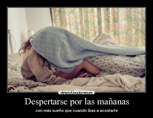 Despertarse por las mañanas -