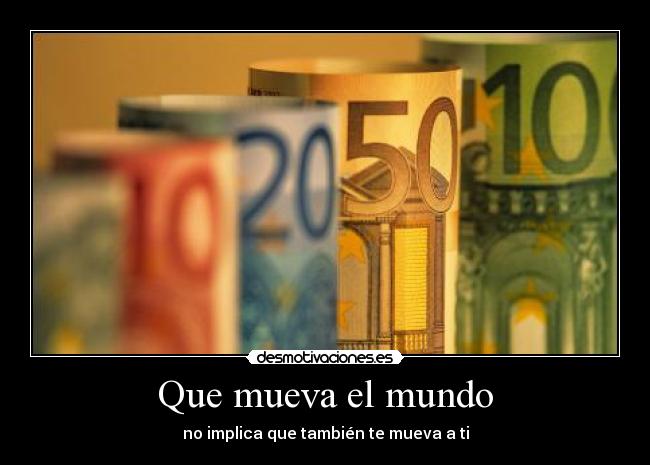 Que mueva el mundo -