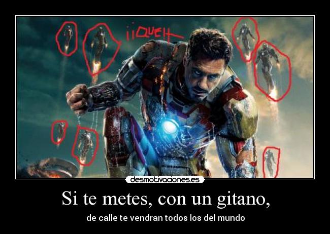 Si te metes, con un gitano, - 