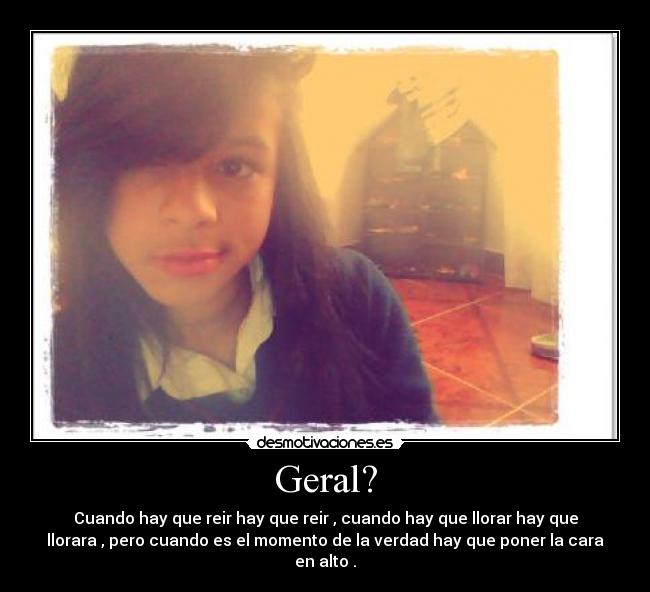 Geral? -
