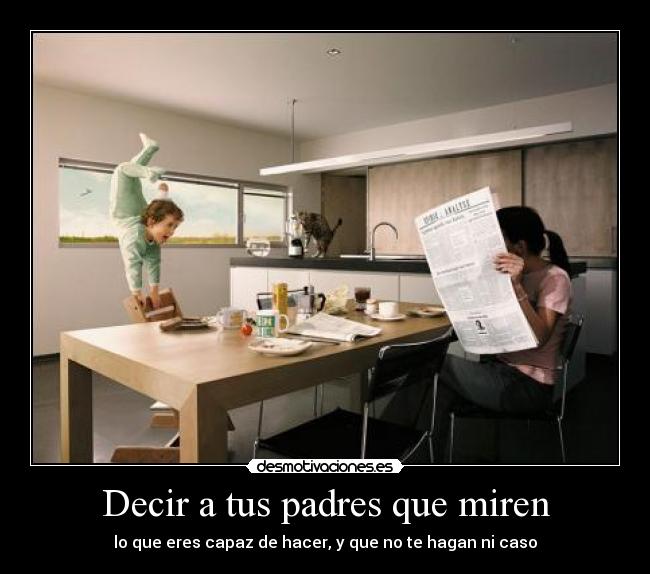 Decir a tus padres que miren - 