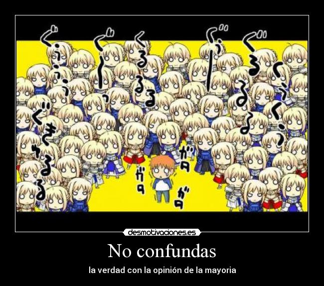 No confundas -