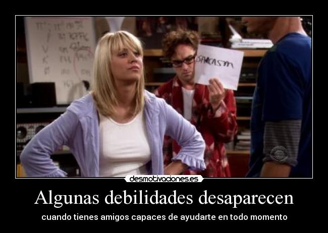 Algunas debilidades desaparecen -