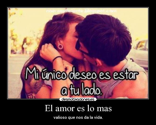 El amor es lo mas -