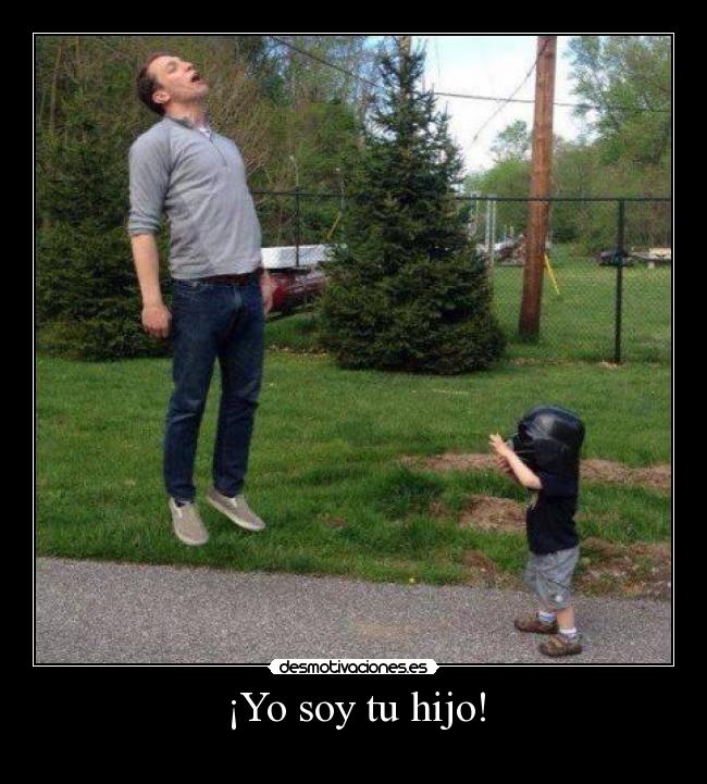 carteles hijo desmotivaciones