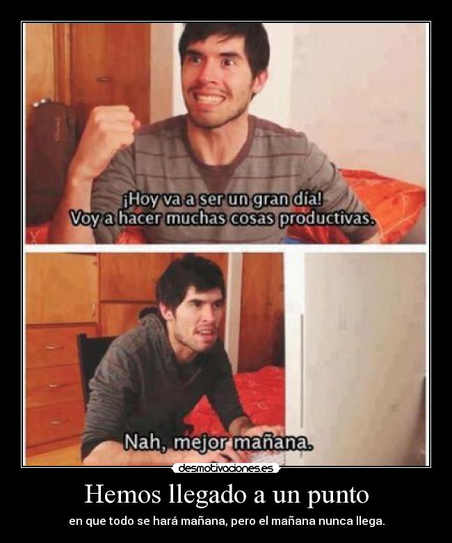 Hemos llegado a un punto - 