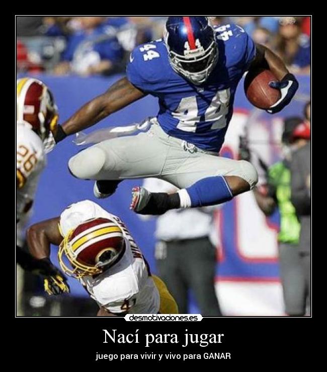 Nací para jugar - juego para vivir y vivo para GANAR