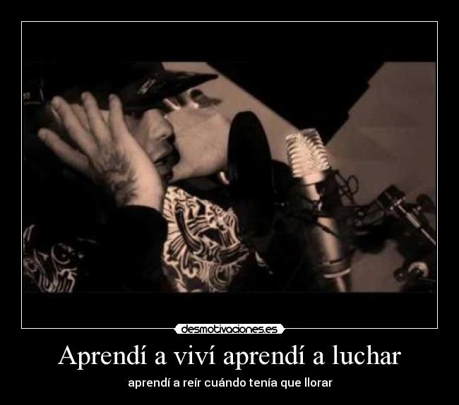 Aprendí a viví aprendí a luchar -