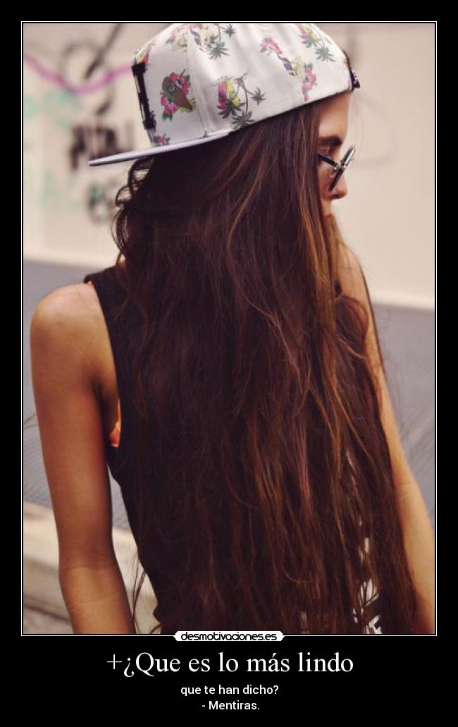 +¿Que es lo más lindo -