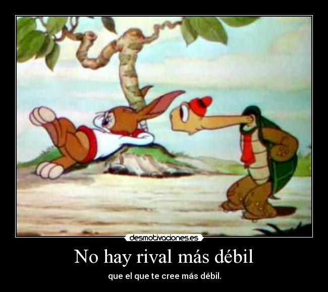 No hay rival más débil - 