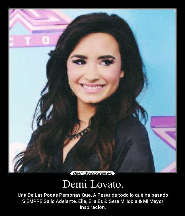 Demi Lovato. -