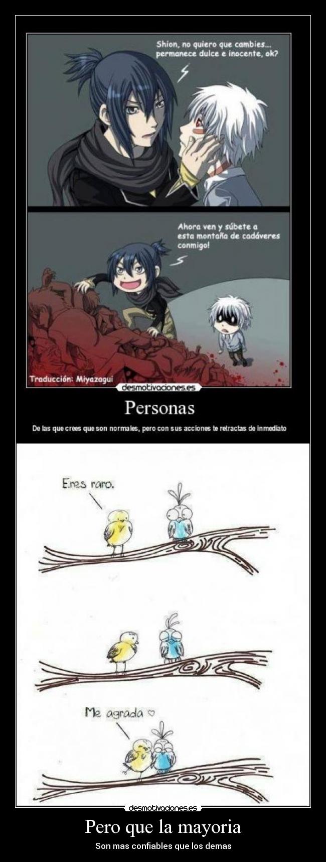 Pero que la mayoria -