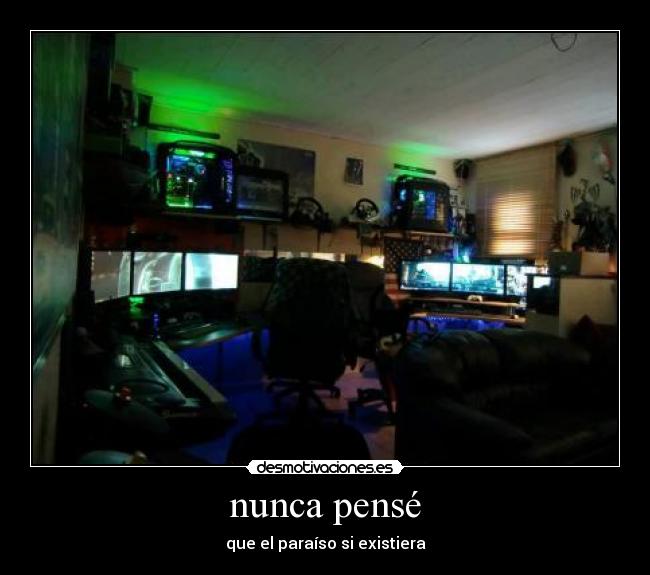 nunca pensé - que el paraíso si existiera