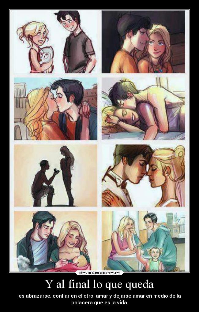 Y al final lo que queda -