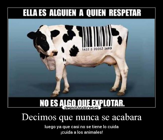 Decimos que nunca se acabara -