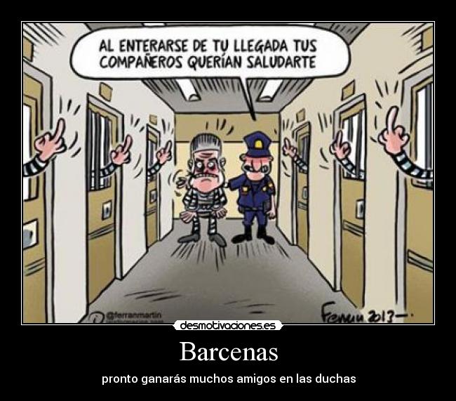 Barcenas - pronto ganarás muchos amigos en las duchas