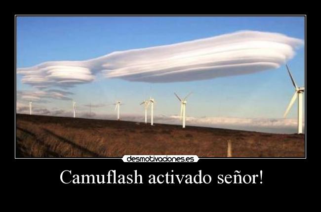 Camuflash activado señor! -