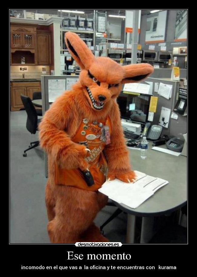 Ese momento - incomodo en el que vas a la oficina y te encuentras con kurama