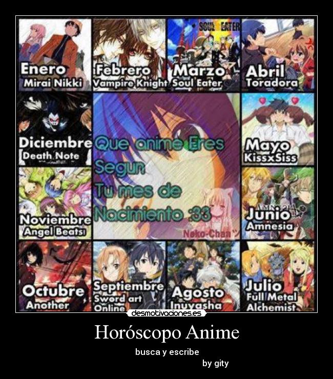 Horóscopo Anime - busca y escribe
by gity