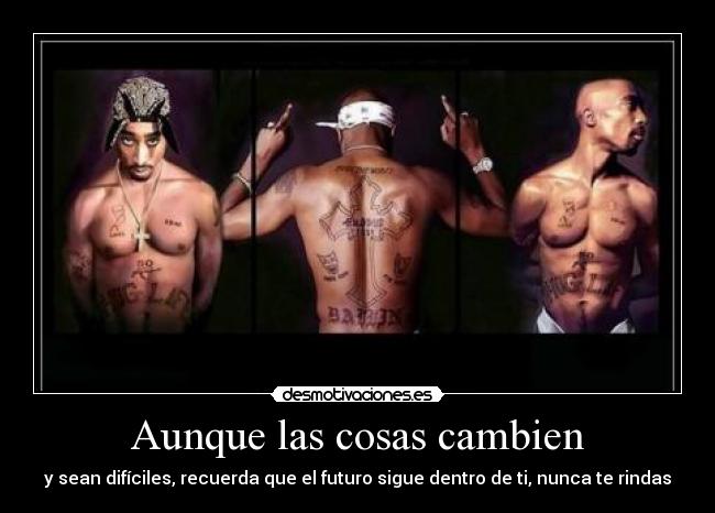 Aunque las cosas cambien -