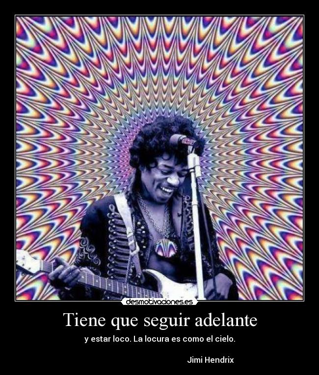 Tiene que seguir adelante -