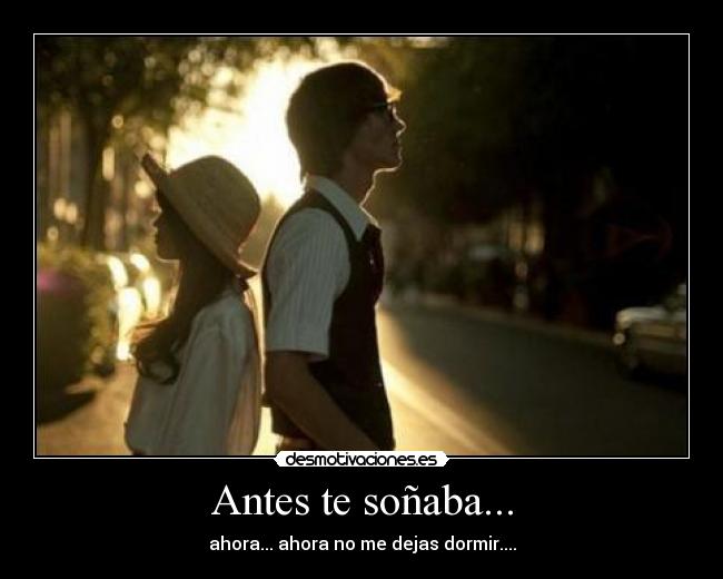 Antes te soñaba... - 